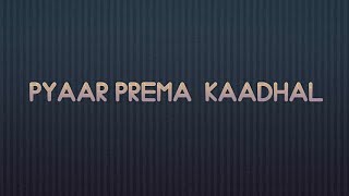 How to download Pyaar Prema Kaadhal 1080p HDRip [upl. by Roselle]