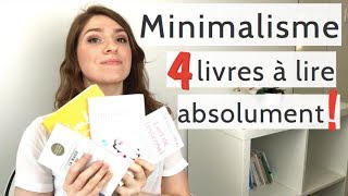 4 LIVRES SUR LE MINIMALISME À LIRE ABSOLUMENT [upl. by Chapman]