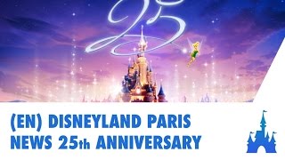 EN News Disneyland Paris 25th Anniversary [upl. by Laehcim]