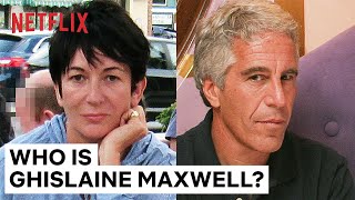 Who Is Ghislaine Maxwell  Jeffrey Epstein Filthy Rich  Netflix [upl. by Hillegass120]