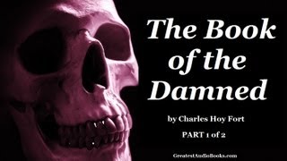 THE BOOK OF THE DAMNED Part 1 of 2  FULL AudioBook  Greatest AudioBooks [upl. by Broddy]