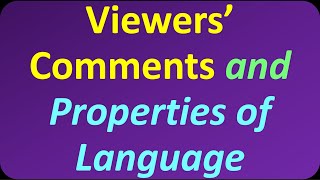 Viewers Comments and Properties of Language Displacement Arbitrariness Productivity Duality [upl. by Caughey]