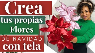 CREA TUS PROPIAS FLORES NAVIDEÑAS DE TELA🎄 Hazlo tu misma [upl. by Dnalkrik587]