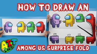 How to Draw an AMONG US CREW SURPRISE FOLD [upl. by Nahk921]