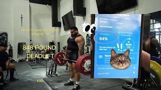 Road to Sheffield 2025 EP 19  848 LB DEADLIFT IN 80 HUMIDITY  080 [upl. by Poirer]