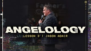 Angelology lesson 3  Jason Adair 10152024 [upl. by Cochard]