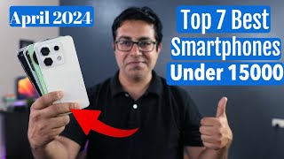 Top 7 Best 5G Phones Under 15000 in April 2024 I Best Smartphone Under 15000 [upl. by Doownil940]