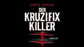 Hörbuch  DER KRUZIFIX KILLER  CHRIS CARTER [upl. by Akeimat]