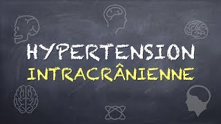 Sémiologie Neurologique  Syndrome de lHypertension Intracrânienne HIC [upl. by Niraa]