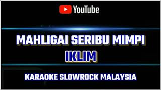 MAHLIGAI SERIBU MIMPI IKLIM KARAOKE  sonykaraokeofficial [upl. by Nodnerb]