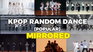 KPOP RANDOM DANCE  MIRRORED  POPULAR [upl. by Ydde967]