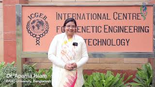 Dr Aparna Islam Bangladesh is an ICGEB international alumna [upl. by Lledroc528]