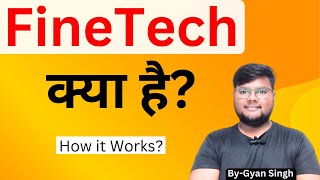 What is Finetech Finetech  Finetech क्या है How it Works [upl. by Veal847]