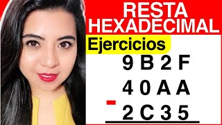 RESTA HEXADECIMAL  Ejercicio 4 [upl. by Dez]