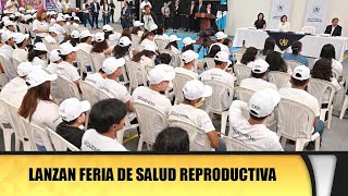 Lanzan Feria de Salud Reproductiva [upl. by Anniroc]