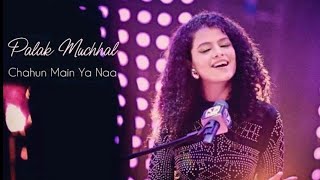 Chahun main ya Na  palak muchhal live in Dubai [upl. by Hackett284]