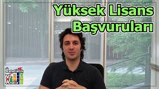 Yüksek Lisans Nasıl Yapılır  Yüksek Lisans Master Başvuruları Öncesi Bilmeniz Gerekenler [upl. by Donoghue166]