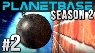 Planetbase  Ep 2  BUILD TO DESTROY  Lets Play Planetbase Planetbase Gameplay [upl. by Annaeed339]