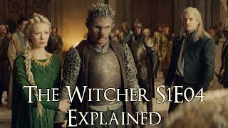 The Witcher S1E04 Explained The Witcher Netflix Series Banquets Bastards and Burials Explained [upl. by Jair995]