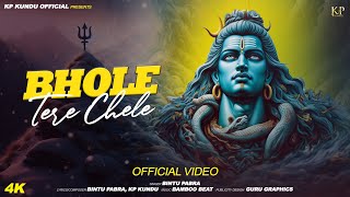 BHOLE TERE CHELE  Bintu Pabra  KP Kundu  Bhole Baba Music Video🕉️ [upl. by Swords753]