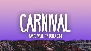 Kanye West Ty Dolla ign  Carnival [upl. by Stefano]