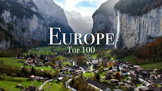 Top 100 Places To Visit in Europe  Ultimate Travel Guide [upl. by Aneele838]