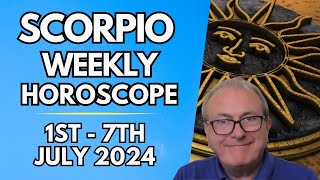 Scorpio Horoscope  Weekly Astrology  1st to 7th July 2024 [upl. by Naoj553]