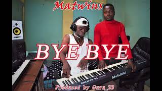 matwins song byebye [upl. by Cassey]