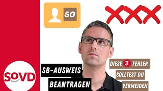 Schwerbehindertenausweis beantragen  diese drei Fehler solltest Du vermeiden [upl. by Rehpotsirahc212]