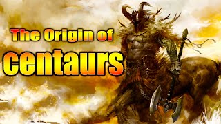 Centaurs The Origin of the Centaurs  Greek Mythology  Fiction amp Mythology [upl. by Kappel]