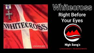 Whitecross  Right Before Your Eyes legendado [upl. by Ateval]