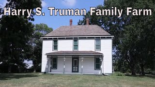 Visiting the Farm Where Harry S Truman was RaisedTruman Family Farm  Grandview Missouri [upl. by Hadias]