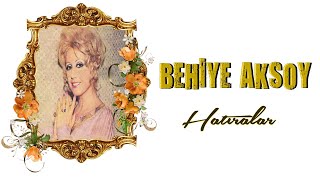 Behiye Aksoy  Dumanlı Meyhaneler [upl. by Ashlin]