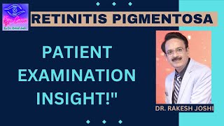 RETINITS PIGMENTOSA PATIENT EXAMINATION INSIGHT [upl. by Wong]