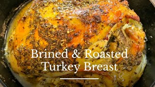 Brined amp Roasted Turkey Breast  Calibama Cooking with Chef Lorious [upl. by Orpha]