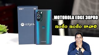 Motorola Edge 30 Pro Unboxing  Snapdragon 8 Gen 1 and 68W fast charging telugu [upl. by Eilrak]