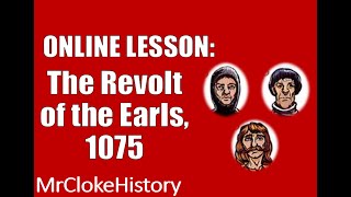 GCSE History  Saxons and Normans The Revolt of the Earls 1075 [upl. by Rabbi]