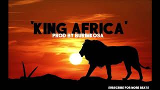 King Africa  Amazing Afro Beat RampB African Dance Vibes Type Beat 2019  Instrumental [upl. by Lubbock592]