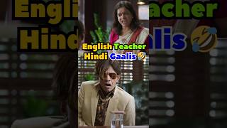 English Teacher HINDI GaaliGaloch😆🤣 vijayraazcomedy bollywoodmovies funnyshorts comedymovies [upl. by Keenan]