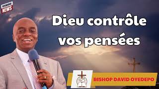 Dieu contrôle vos pensées  BISHOP DAVID OYEDEPO Prophecy [upl. by Bradly]