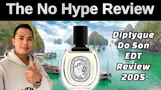 DIPTYQUE DO SON REVIEW EAU DE TOILETTE EDT  THE HONEST NO HYPE FRAGRANCE REVIEW [upl. by Lupita]