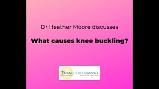 What causes knee buckling [upl. by Iaria471]