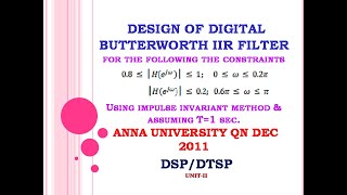 Digital Butterworth filter design using impulse invariant method  Digital signal processing [upl. by Nonahs797]