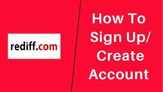 How to Create an Account on Rediffmail  Sign Up rediffcom [upl. by Kutchins680]