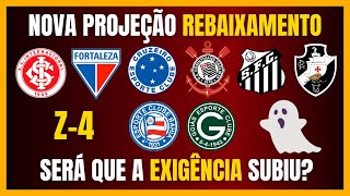 BRASILEIRÃO  Nova projeção para o REBAIXAMENTO [upl. by Llezniuq740]