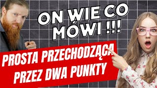 Wyznaczanie prostej przechodzącej przez dwa punkty LEKCJE Z FSOREM 40 [upl. by Farr715]