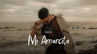 Mi Amorcito  Farovi [upl. by Tterrag]