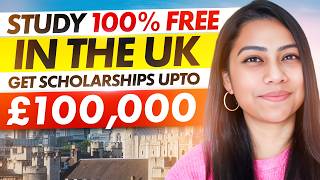 Study for FREE in UK  Fully Funded Scholarships for International Students in UK 2024 [upl. by Etnuhs]