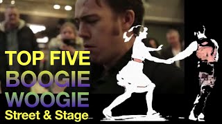 This is BOOGIE WOOGIE Top 5 from Street and Stage [upl. by Dranek32]