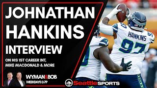 Seahawks DT Johnathan Hankins on His 1st Career Int Mike Macdonald and more [upl. by Sollars]